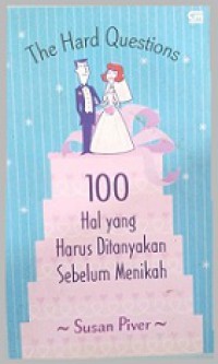 100 Hal yang Harus Ditanyakan Sebelum Menikah