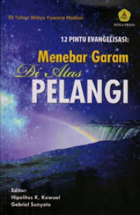 12 Pintu Evangelisasi: Menebar Garam di Atas Pelangi