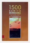 1500 Cerita Bermakna 1: Untuk Renungan, Khotbah, dan Ceramah Anda [Judul asli: 1000 Stories You Can Use]