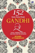 152 Kata-Kata Bijak Gandhi: Tentang kehidupan Sehari-hari, Kerjasama Iman dan Perdamaian [Judul asli: The Words of Gandhi]