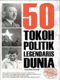 50 Tokoh Politik Legendaris Dunia