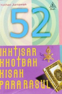 52 Ikhtisar Khotbah Kisah Para Rasul