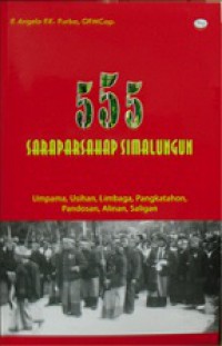 555 Saraparsahap Simalungun: Umpama, Usihan, Limbaga, Pangkatahon, Pandosan, Alinan, Saligan