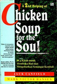 86 Lebih Kisah untuk Membuka Hati dan Mengobarkan Semangat Kembali [Judul asli: A 2nd Helping of Chicken Soup for the Soul]