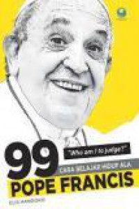 99 Cara Belajar Hidup ala Pope Francis