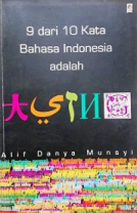 9 dari 10 Kata Bahasa Indonesia adalah Asing