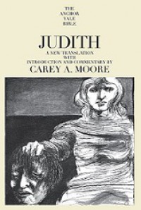 Judith: A New Translation with Introduction and Commentary