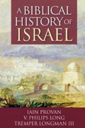 A Biblical History of Israel