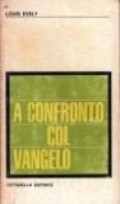 A Confronto Col Vangelo