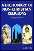 A Dictionary of Non-Christian Religions