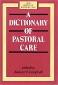 A Dictionary of Pastoral Care