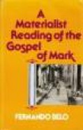 A Materialist Reading of the Gospel of Mark