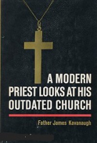 A Modern Priest Looks at His Outdated Church