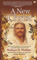 A New Christ, Jesus: The Man and His Works