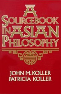 A Sourcebook in Asian Philosophy