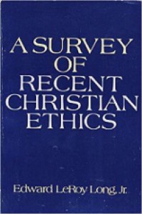 A Survey of Recent Christian Ethics