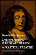 A Theologico-Political Treatise and A Political Treatise