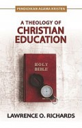 A Theology of Christian Education: Pendidikan Agama Kristen