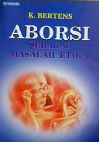 Aborsi sebagai Masalah Etika