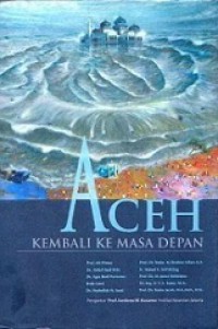 Aceh Kembali ke Masa Depan