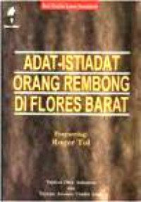 Adat-Istiadat Orang Rembong di Flores Barat