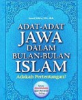 Adat-adat Jawa dalam Bulan-bulan Islam, Adakah Pertentangan?