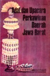 Adat dan Upacara Perkawinan Daerah Jawa Barat