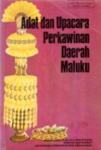 Adat dan Upacara Perkawinan Daerah Maluku