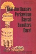 Adat dan Upacara Perkawinan Daerah Sumatera Barat