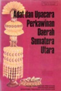 Adat dan Upacara Perkawinan Daerah Sumatera Utara