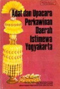 Adat dan Upacara Perkawinan Daerah Istimewa Yogyakarta