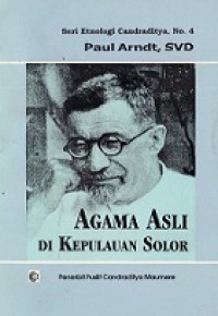 Agama Asli di Kepulauan Solor [Judul Asli: Religion auf Ostflores, Adonare und Solor]