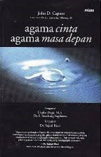 Agama Cinta, Agama Masa Depan [Judul asli: On Religion]