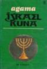 Agama Israel Kuna [Judul asli: Religion of Ancient Israel]