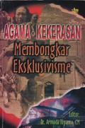 Agama-Kekerasan: Membongkar Eksklusivisme