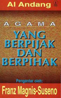 Agama Yang Berpijak dan Berpihak