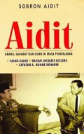 Aidit: Abang, Sahabat dan Guru di Masa Pergolakan