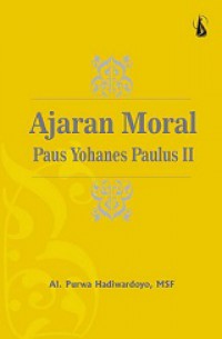 Ajaran Moral Paus Yohanes Paulus II