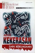 Jurnal Demokrasi dan HAM: Aksi Kekerasan dan Kekuasaan