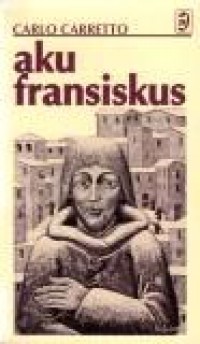 Aku Fransiskus [Judul asli: Io, Francesco]