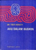 Aku dalam Budaya: Suatu Telaah Filsafat Mengenai Hubungan Subyek-Obyek