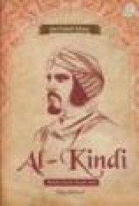 Al-Kindi: Perintis Dunia Filosofi Arab [Judul asli: Al-Kindi, The Father of Arab Philosophy]