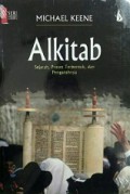 Alkitab: Sejarah, Proses Terbentuk, dan Pengaruhnya [Judul asli: The Bible]