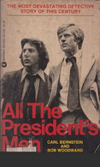 All the President's Men: Kisah Nyata Kejatuhan Sang Presiden