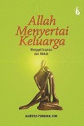 Allah Menyertai Keluarga: Menggali Inspirasi dari Alkitab