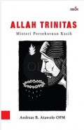 Allah Trinitas: Misteri Persekutuan Kasih