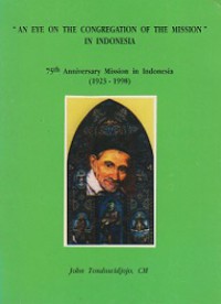 An Eye on the Congregation of the Mission in Indonesia: 75th Anniversary Mission in Indonesia