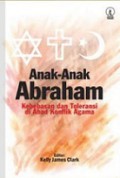 Anak-anak Abraham: Kebebasan dan Toleransi di Abad Konflik Agama [Judul asli: Abraham's Children]