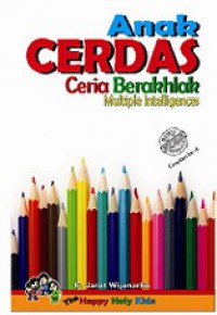 Anak Cerdas Ceria Berakhlak (Multiple Intelligences)