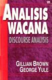 Analisis Wacana [Judul asli: Discourse Analysis]